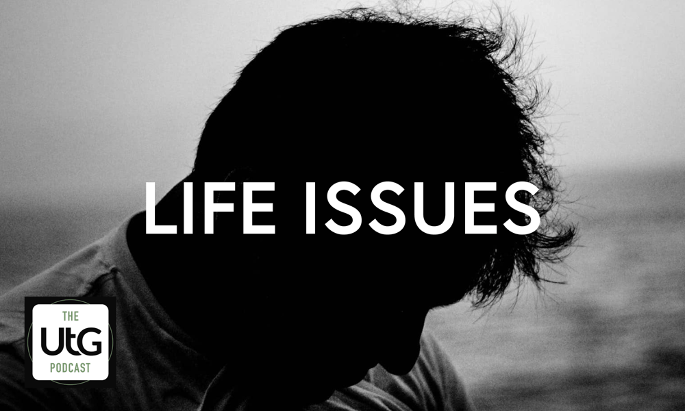 Life Issues