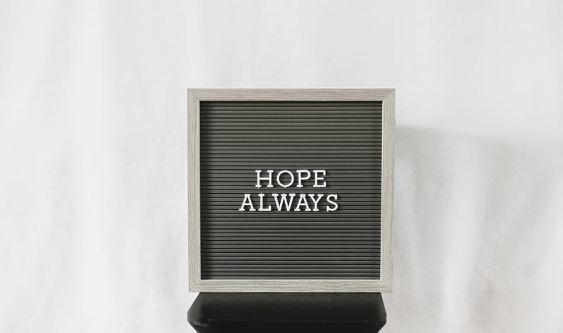 Hope When Hope Seemed Lost